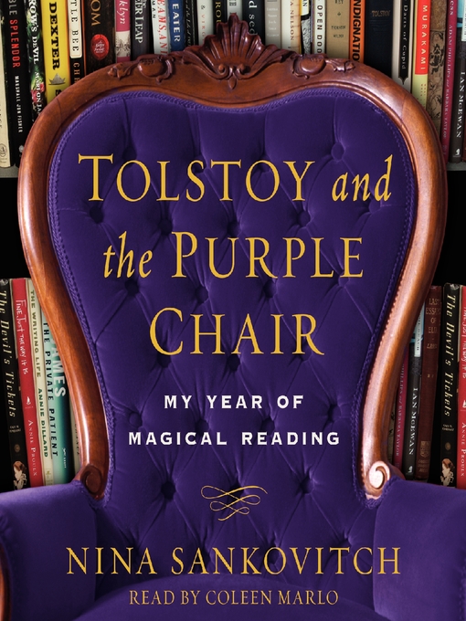 Title details for Tolstoy and the Purple Chair by Nina Sankovitch - Available